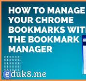 How to manage your Chrome bookmarks with the Bookmark Manager